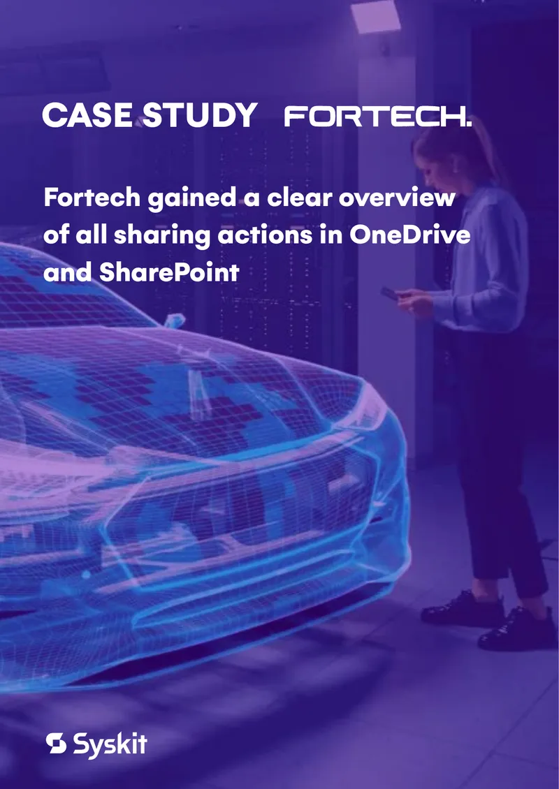 Fortech Case Study on OneDrive and SharePoint Access Review