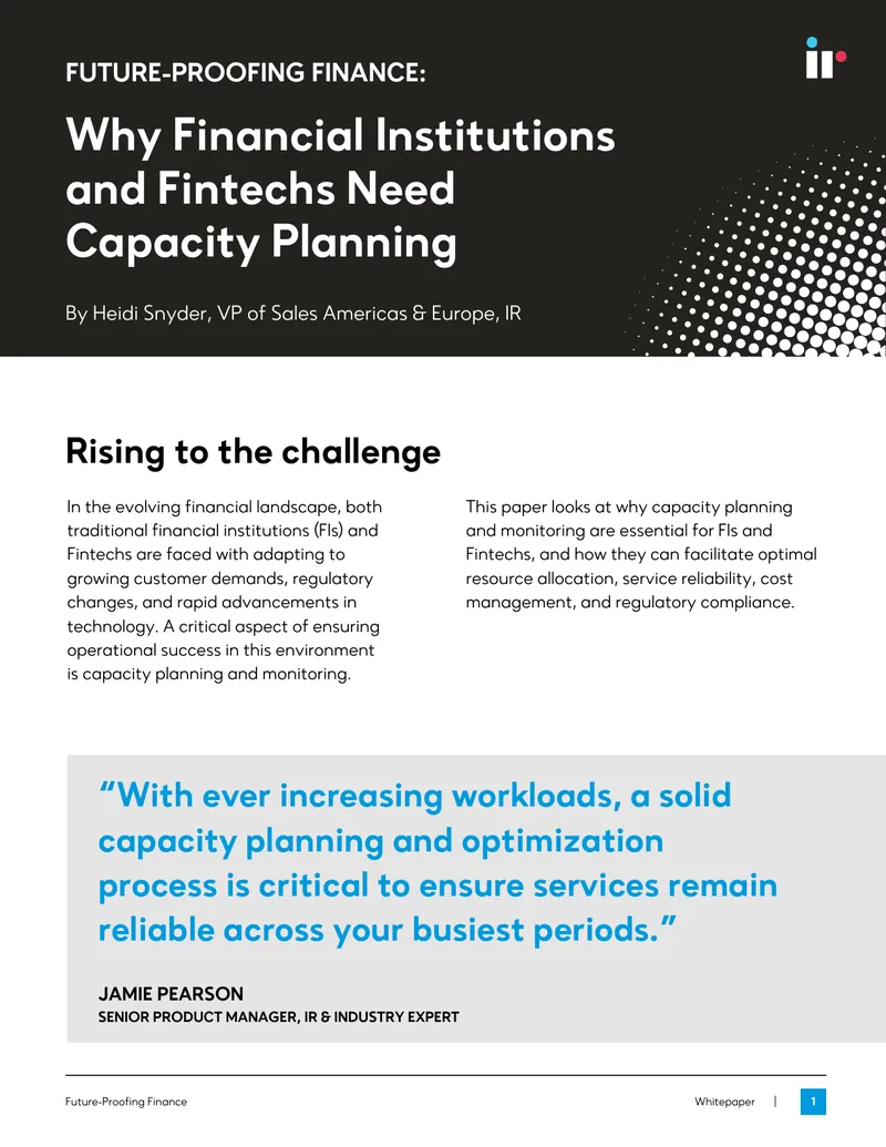 Capacity Planning for Financial Institutions and Fintechs