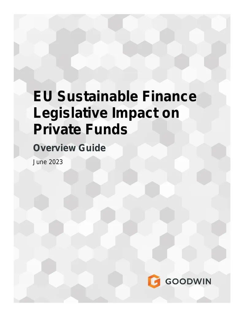 EU Sustainable Finance Legislative Impact on Private Funds Guide