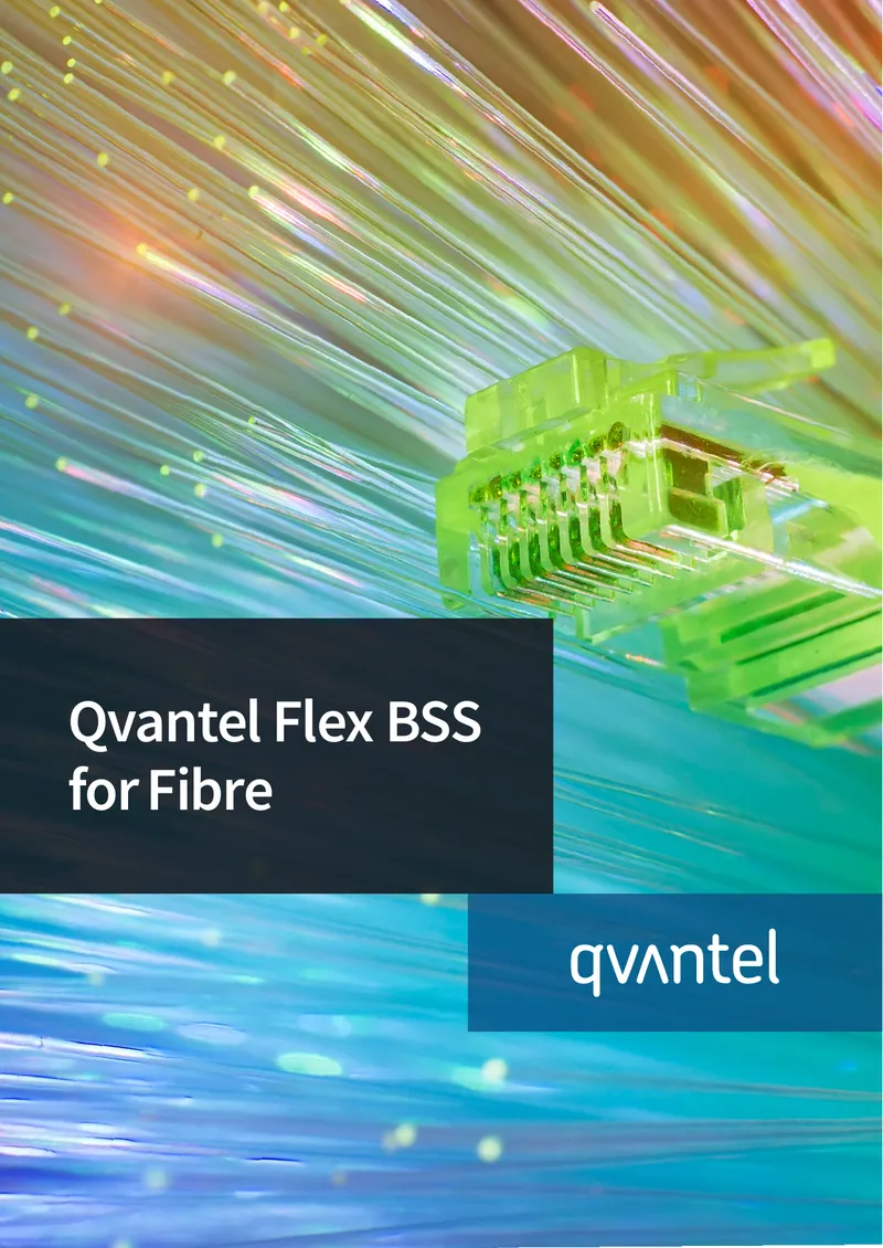 Qvantel Flex BSS for Fibre Overview