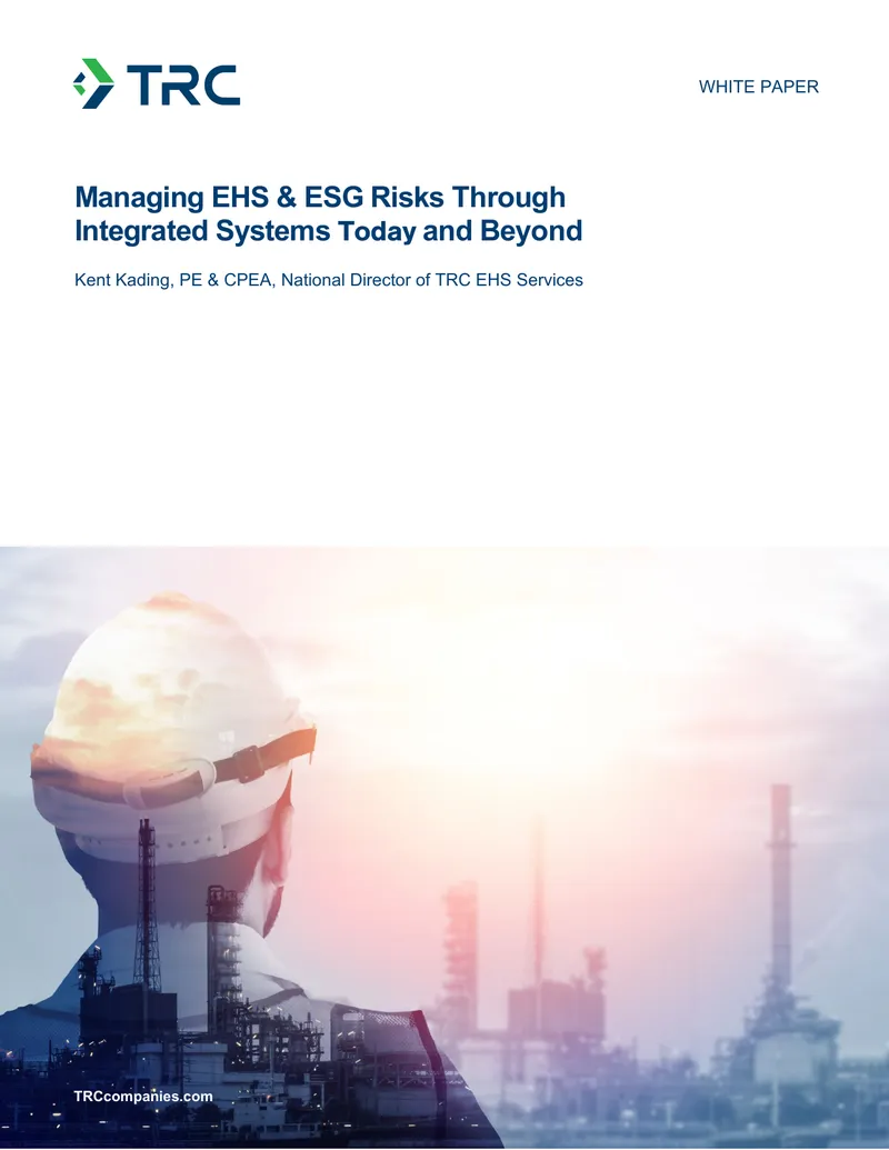 Managing EHS and ESG Risks Through Integrated Systems