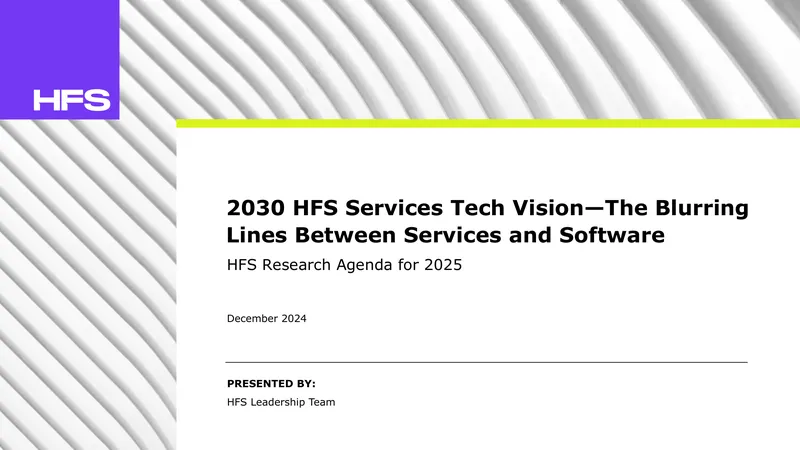 2025 HFS Research Agenda and Services Tech Vision