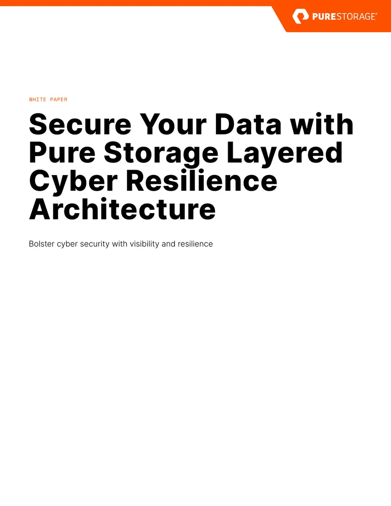 Pure Storage Layered Cyber Resilience Architecture