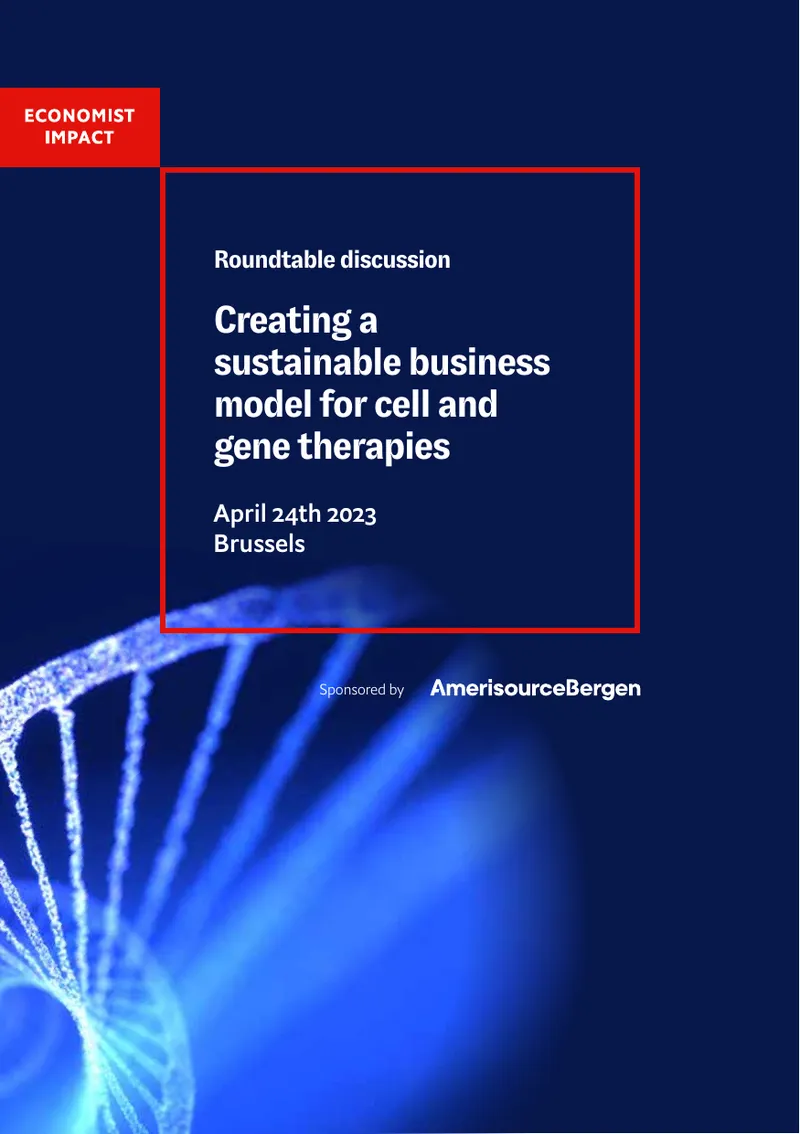 Creating a Sustainable Business Model for Cell and Gene Therapies