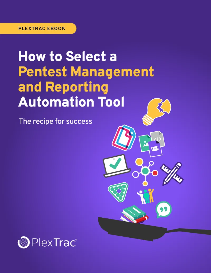 Selecting a Pentest Management and Reporting Tool