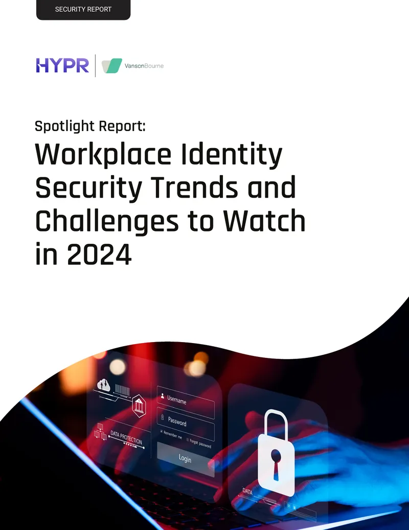 Workplace Identity Security Trends and Challenges in 2024