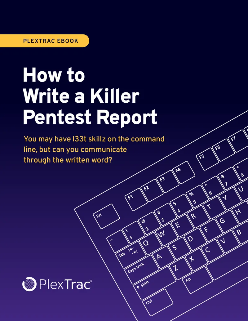 Guide to Writing Effective Pentest Reports