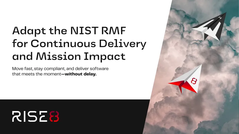 NIST RMF Adaptation for Continuous Delivery and Security
