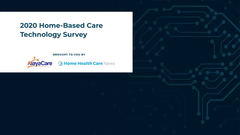 2020 Home-Based Care Technology Survey Report