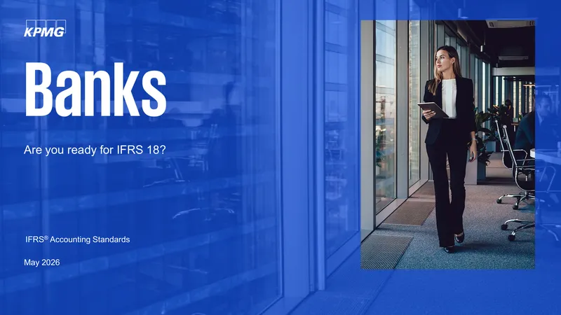 IFRS 18 Transition Guide for Banks